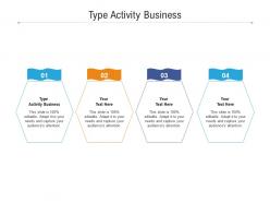 Type activity business ppt powerpoint presentation picture cpb