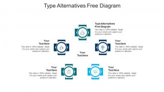 Type alternatives free diagram ppt powerpoint presentation layouts information cpb