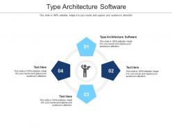 Type architecture software ppt powerpoint presentation pictures samples cpb