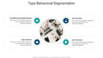 Type Behavioral Segmentation In Powerpoint And Google Slides Cpb