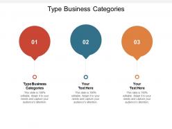 Type business categories ppt powerpoint presentation outline graphic tips cpb