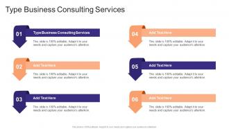 Type Business Consulting Services In Powerpoint And Google Slides Cpb