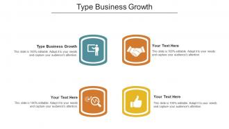 Type business growth ppt powerpoint presentation icon rules cpb