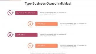 Type Business Owned Individual In Powerpoint And Google Slides Cpb