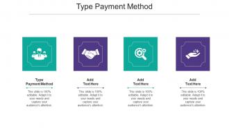 Type Payment Method Ppt Powerpoint Presentation Icon Template Cpb