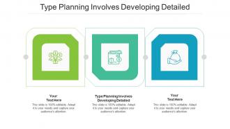 Type planning involves developing detailed ppt powerpoint presentation file brochure cpb
