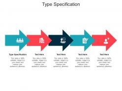 Type specification ppt powerpoint presentation styles slide cpb