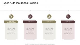 Types Auto Insurance Policies In Powerpoint And Google Slides Cpb