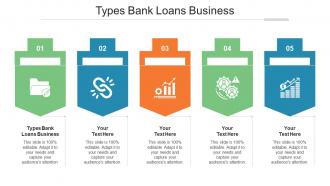 Types Bank Loans Business Ppt Powerpoint Presentation Gallery Portrait Cpb