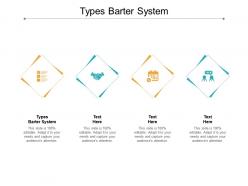 Types barter system ppt powerpoint presentation portfolio templates cpb