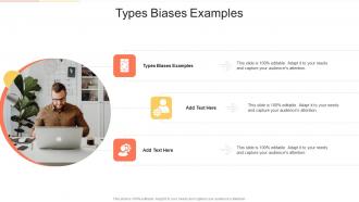 Types Biases Examples In Powerpoint And Google Slides Cpb