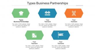 Types Business Partnerships Ppt Powerpoint Presentation Layouts Visuals Cpb