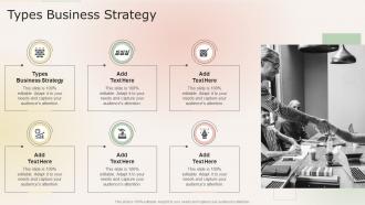 Types Business Strategy Ppt Powerpoint Presentation Icon Styles Cpb