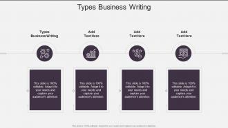 Types Business Writing In Powerpoint And Google Slides Cpb