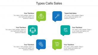 Types Calls Sales Ppt Powerpoint Presentation Model Graphics Pictures Cpb