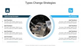 Types Change Strategies In Powerpoint And Google Slides Cpb