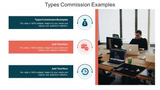 Types Commission Examples In Powerpoint And Google Slides Cpb