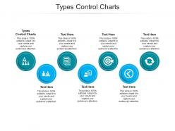 Types control charts ppt powerpoint presentation show layouts cpb