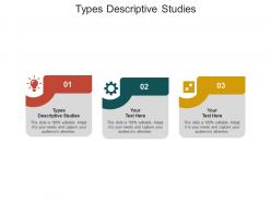 Types descriptive studies ppt powerpoint presentation styles graphic tips cpb