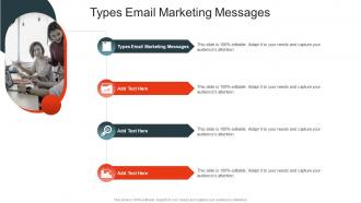 Types Email Marketing Messages In Powerpoint And Google Slides Cpb