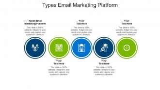 Types email marketing platform ppt powerpoint presentation show picture cpb