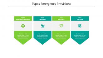 Types emergency provisions ppt powerpoint presentation inspiration background images cpb