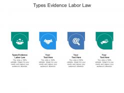 Types evidence labor law ppt powerpoint presentation show format cpb