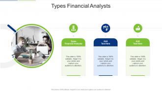 Types Financial Analysts In Powerpoint And Google Slides Cpb