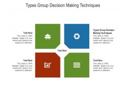 Types group decision making techniques ppt powerpoint presentation outline background cpb