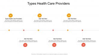 Types Health Care Providers In Powerpoint And Google Slides Cpb