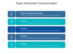 Types horizontal communication ppt powerpoint presentation professional files cpb
