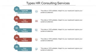 Types hr consulting services ppt powerpoint presentation layouts clipart images cpb