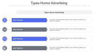 Types Humor Advertising In Powerpoint And Google Slides Cpb