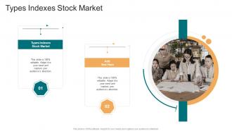 Types Indexes Stock Market In Powerpoint And Google Slides Cpb