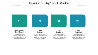 Types industry stock market ppt powerpoint presentation file infographic template cpb