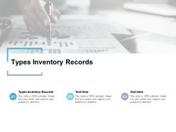 Types inventory records ppt powerpoint presentation inspiration ideas cpb