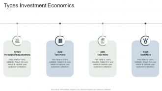 Types Investment Economics In Powerpoint And Google Slides Cpb