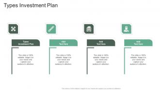 Types Investment Plan In Powerpoint And Google Slides Cpb