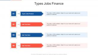 Types Jobs Finance In Powerpoint And Google Slides Cpb