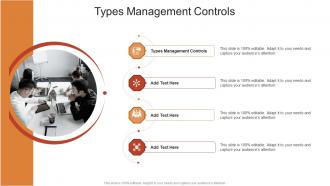 Types Management Controls In Powerpoint And Google Slides Cpb