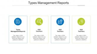 Types Management Reports Ppt Powerpoint Presentation Inspiration Examples Cpb