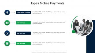 Types Mobile Payments In Powerpoint And Google Slides Cpb