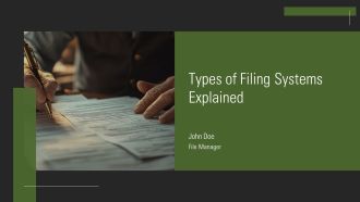 Types Of Filing Systems Explained PPT Presentation AT