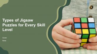 Types Of Jigsaw Puzzles For Every Skill Level PPT Designs AT