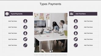Types Payments In Powerpoint And Google Slides Cpb
