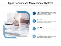 Types performance measurement systems ppt powerpoint presentation ideas smartart cpb