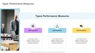 Types Performance Measures In Powerpoint And Google Slides Cpb
