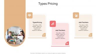 Types Pricing In Powerpoint And Google Slides Cpb