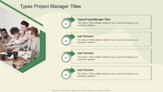 Types Project Manager Titles In Powerpoint And Google Slides Cpb