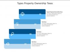 Types property ownership texas ppt powerpoint presentation ideas format ideas cpb